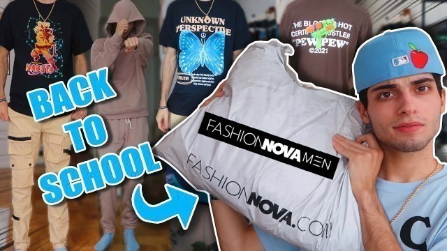 'HUGE BACK TO SCHOOL FASHION NOVA MENS UNBOXING + TRY-ON 