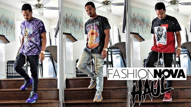 'FASHION NOVA MEN HAUL: GRAPHIC TEES'